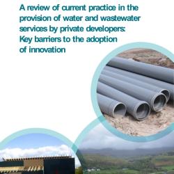 Key barriers to the adoption of innovation in water and wastewater service provision; Cover photographs courtesy of:  a. By Rasbak - Own work, CC BY-SA 3.0, \  https://commons.wikimedia.org/w/index php?curid=722080 b. Modified from photo with copyright Stanley Howe, licensed under Creative Commons License;   https://www.geograph.org.uk/photo/2952918 c. Uig, Isle of Skye, by Shasta Marrero – used with permission.