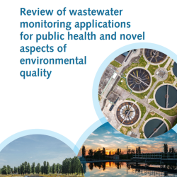 Review of wastewater monitoring applications for public health and novel aspects of environmental quality
