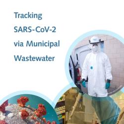 Tracking SARS-COV2 via Municipal Wastewater. Cover photographs courtesy of : John Barr and David Wills (Scottish Water) and Alison  Tidswell (Roslin Institute)