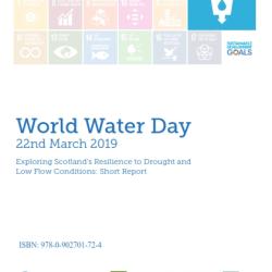 Exploring Scotland’s Resilience to Drought and Low Flow Conditions - World Water Day 2019. James Hutton Institute. Sustainable Development Goals
