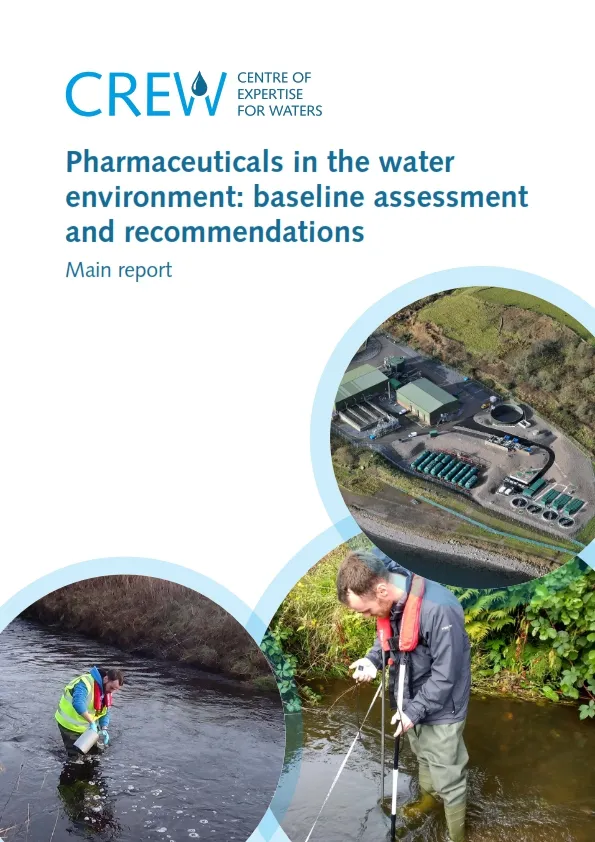 Pharmaceuticals in the water environment; Cover photos courtesy of: Karin Helwig and Scottish Water